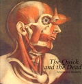 Cover: The Quick and the Dead - University of California Press