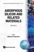 Cover: Amorphous Silicon And Related Materials (In 2 Parts) - EPB Publishers Pte Ltd