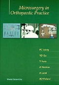 Cover: Microsurgery In Orthopaedic Practice - EPB Publishers Pte Ltd