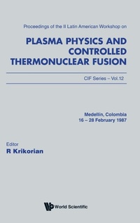 Abbildung von: Plasma Physics And Controlled Thermonuclear Fusion - Proceedings Of The Ii Latin American Workshop - EPB Publishers Pte Ltd