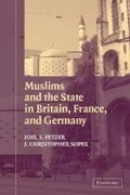 Cover: Muslims and the State in Britain, France, and Germany - Cambridge University Press