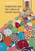 Cover: Modernism and the Culture of Market Society - Cambridge University Press