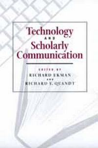 Enlarge image Cover: Technology and Scholarly Communication - University of California Press