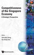 Cover: Competitiveness Of The Singapore Economy: A Strategic Perspective - NUS Press