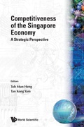 Cover: Competitiveness Of The Singapore Economy: A Strategic Perspective - NUS Press