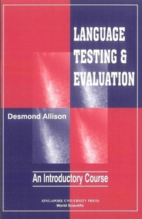 Enlarge image Cover: Language Testing And Evaluation: An Introductory Course - NUS Press
