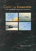 Cover: Conflict and Cooperation in Managing Maritime Space in Semi-enclosed Seas - Singapore University Press
