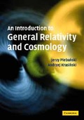 Cover: An Introduction to General Relativity and Cosmology - Cambridge University Press