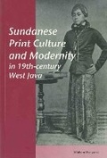 Cover: Sundanese Print Culture and Modernity in 19th Century West Java - Singapore University Press