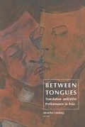 Cover: Between Tongues - NUS Press