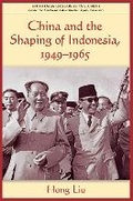Cover: China and the Shaping of Indonesia - NUS Press
