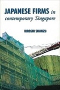 Cover: Japanese Firms in Contemporary Singapore - NUS Press