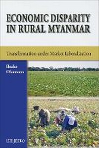 Enlarge image Cover: Economic Disparity in Rural Myanmar - NUS Press