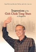 Cover: Impressions of the Goh Chok Tong Years in Singapore - NUS Press