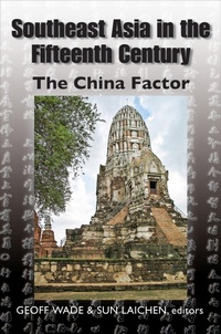 Enlarge image Cover: Southeast Asia in the Fifteenth Century - NUS Press