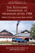 Cover: The Economic Transition in Myanmar After 1988 - NUS Press