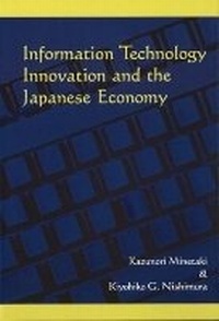 Enlarge image Cover: Information Technology Innovation and the Japanese Economy - NUS Press