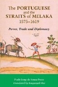 Cover: The Portuguese and the Straits of Melaka, 1575-1619 - NUS Press