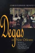 Cover: Degas in New Orleans - University of California Press
