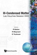 Cover: Ill-condensed Matter: Les Houches Session Xxxi - World Scientific Publishing Co Pte Ltd