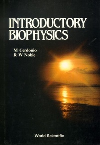 Enlarge image Cover: Introductory Biophysics - World Scientific Publishing Co Pte Ltd