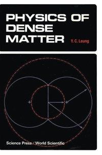 Enlarge image Cover: Physics Of Dense Matter - World Scientific Publishing Co Pte Ltd