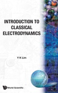 Cover: Introduction To Classical Electrodynamics - World Scientific Publishing Co Pte Ltd