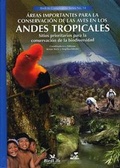 Cover: Areas Importantes Para La Conservacion de Las Aves En Los Andes Tropicales: Sitios Prioritarios para la Conservacion de la Biodiversidad [Important Areas for the Conservation of Birds in the Tropical Andes: Priority Biodiversity Conservation Sites] - Autores-Editores