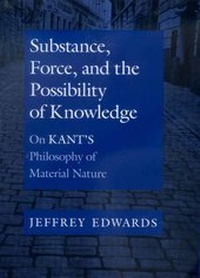 Enlarge image Cover: Substance, Force, and the Possibility of Knowledge - University of California Press