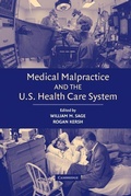Cover: Medical Malpractice and the U.S. Health Care System - Cambridge University Press