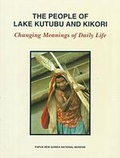 Cover: The People of Lake Kutubu and Kikori - University of Hawai'i Press