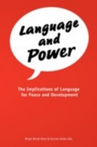 Enlarge image Cover: Language and Power. The Implications of Language for Peace and Development - Mkuki Na Nyota Publishers