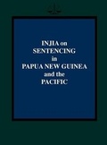 Bild: Injia on Sentencing in Papua New Guinea and the Pacific - University of Papua New Guinea Press