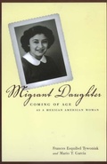 Cover: Migrant Daughter - University of California Press