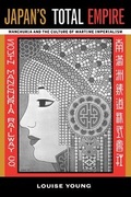 Cover: Japan's Total Empire - University of California Press