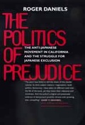 Cover: The Politics of Prejudice - University of California Press