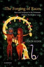 Cover: The Forging of Races - Cambridge University Press