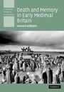 Cover: Death and Memory in Early Medieval Britain - Cambridge University Press