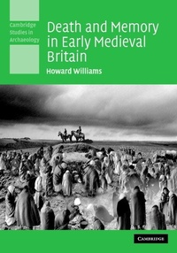 Enlarge image Cover: Death and Memory in Early Medieval Britain - Cambridge University Press