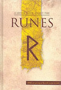 Enlarge image Cover: A Little Book About the Runes - Gudrun Publishing