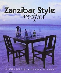 Abbildung von: Zanzibar Style Recipes - Galley Publications