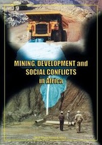 Abbildung von: Mining, Development and Social Conflicts in Africa - Third World Network