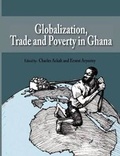 Cover: Globalization, Trade and Poverty in Ghana - Sub-Saharan Publishers