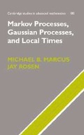 Cover: Markov Processes, Gaussian Processes, and Local Times - Cambridge University Press