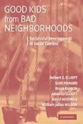 Cover: Good Kids from Bad Neighborhoods - Cambridge University Press