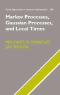 Cover: Markov Processes, Gaussian Processes, and Local Times - Cambridge University Press