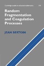Cover: Random Fragmentation and Coagulation Processes - Cambridge University Press
