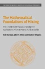 Cover: The Mathematical Foundations of Mixing - Cambridge University Press