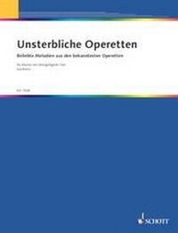 Enlarge image Cover: Unsterbliche Operetten - Schott