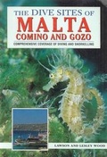Cover: The Dive Sites of Malta, Comino and Gozo: Comprehensive Coverage of Diving and Snorkelling - Allied Publications